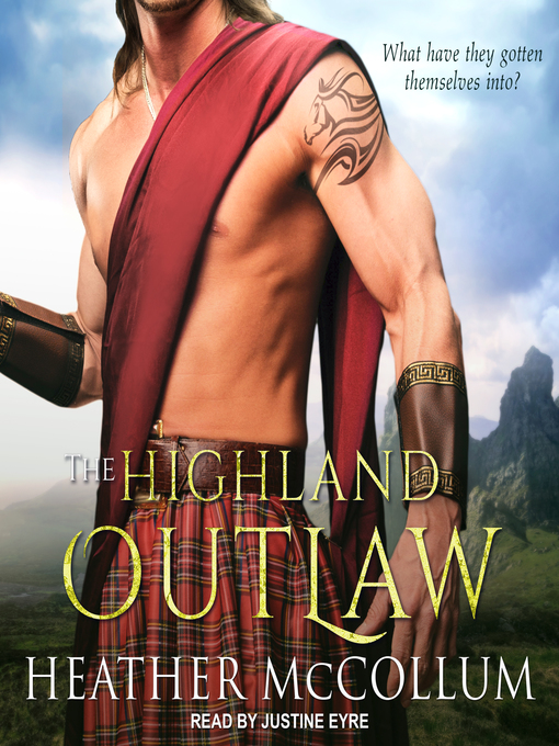 Title details for The Highland Outlaw by Heather McCollum - Available